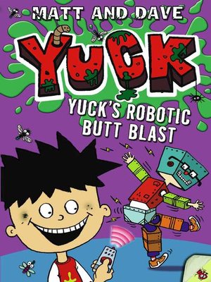 cover image of Yuck's Robotic Butt Blast